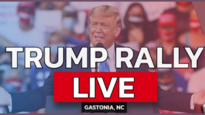 watch-live:-president-trump-holds-rally-in-gastonia,-north-carolina-–-begins-at-12:00-pm-et-|-the-gateway-pundit-|-by-margaret-flavin