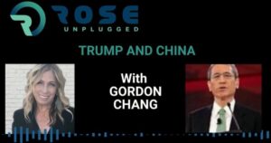 rose-unplugged:-trump-and-china-with-gordon-chang-(audio)-|-the-gateway-pundit-|-by-cristina-laila