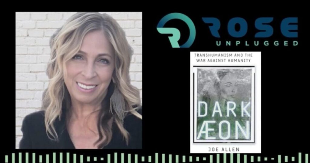 joe-allen,-author-of-“dark-aeon:-transhumanism-and-the-war-against-humanity”-joins-rose-unplugged-(audio)-|-the-gateway-pundit-|-by-cristina-laila