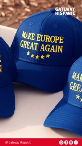 make-europe-great-again-–-mega-–-gateway-hispanic