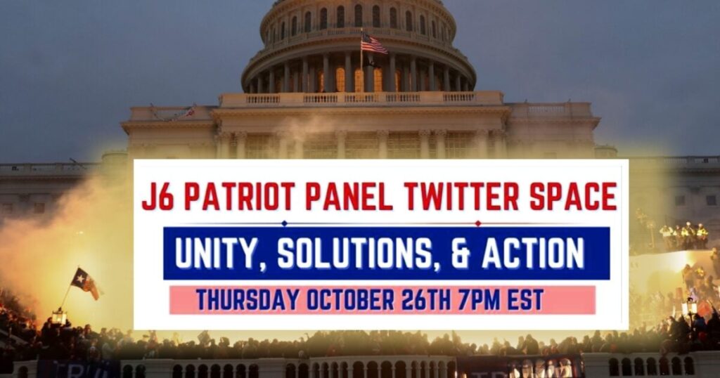 ‘the-biggest-jan-6-patriot-panel-ever’-live-tonight-at-7pm-est-on-twitter-space-|-the-gateway-pundit-|-by-assistant-editor