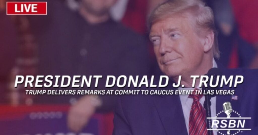 live-stream-video:-president-trump-delivers-remarks-at-nevada-commit-to-caucus-event-in-las-vegas-–-9-pm-et-|-the-gateway-pundit-|-by-jordan-conradson