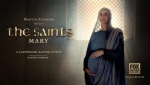 fox-nation-to-debut-scorsese’s-the-saints-special-on-mary