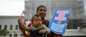 supreme-court-soon-to-consider-who-gets-to-be-an-american-citizen