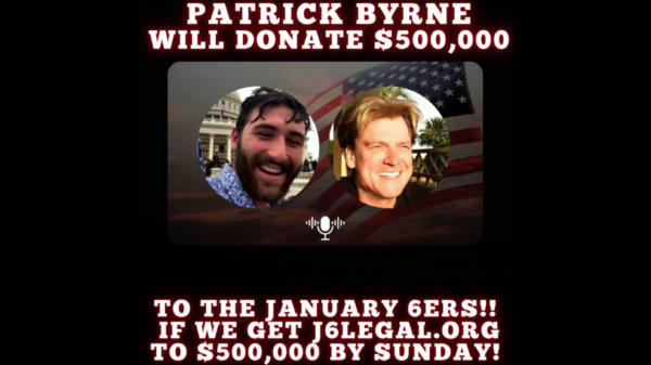 patrick-byrne-pledges-$500,000-match-to-january-6-legal-fund!- we-need-your-help-to-reach-the-goal.