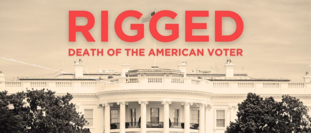 ‘rigged’:-death-of-the-american-voter-|-trailer-out-now