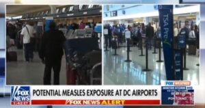 new:-travelers-at-dulles-and-reagan-airports-exposed-to-measles-linked-to-‘international-traveler’