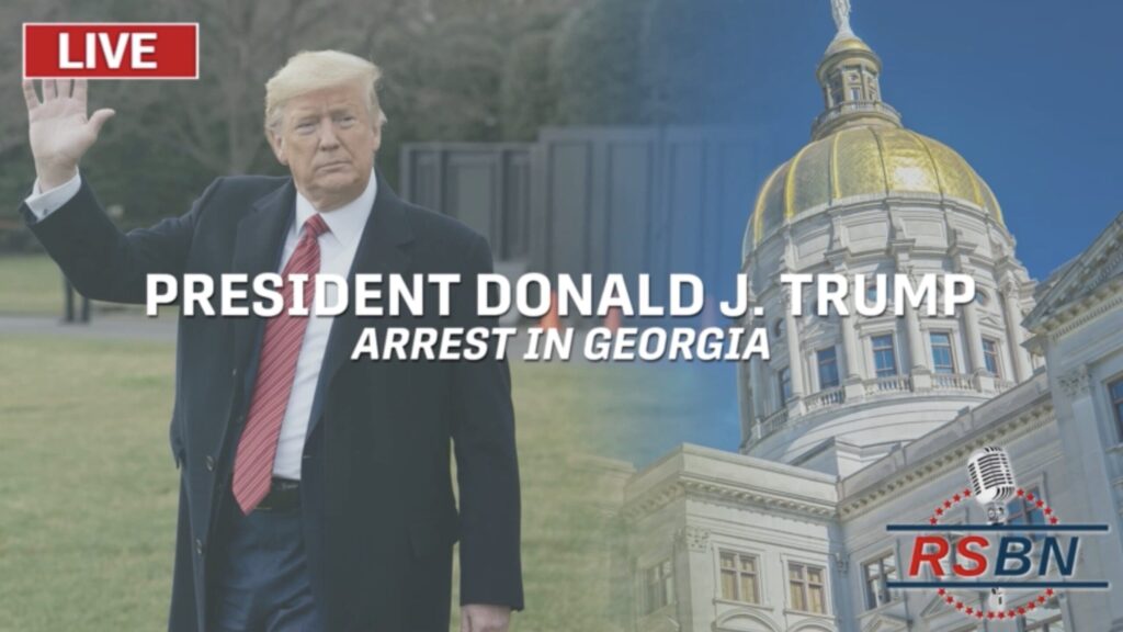 watch-live:-rsbn-live-coverage-of-president-trump-turning-himself-in-at-fulton-county-jail-starts-at-6-pm-et-–-hundreds-of-patriots-turn-out-to-protest-dem-lawlessness-and-rigged-elections-|-the-gateway-pundit-|-by-jordan-conradson