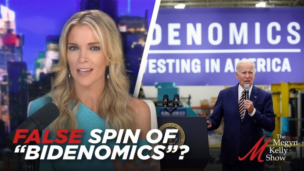 megyn-kelly-and-carol-roth-slam-liberal-media-for-spinning-false-narrative-about-‘bidenomics’-(video)-|-the-gateway-pundit-|-by-mike-lachance